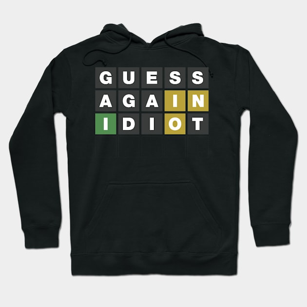 Guess Again Hoodie by shadyjibes